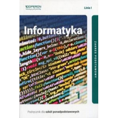 Informatyka 1 Podręcznik Linia 1 Zakres podstawowy