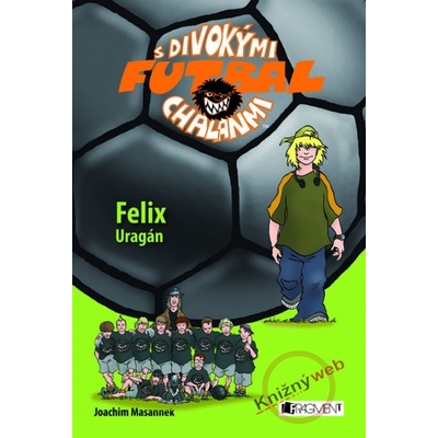 Felix Uragán - Joachim Masannek