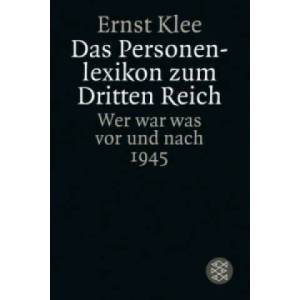Das Personenlexikon zum Dritten Reich | Ernst Klee (2005)