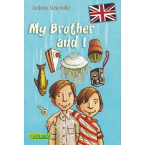 My Brother and I | Andreas Steinhöfel, Chantal Wright (2011)