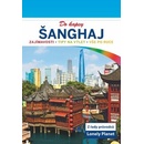 Šanghaj do kapsy Lonely Planet
