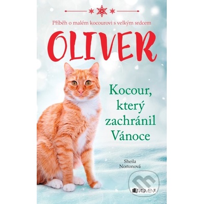 Oliver - kocour, který zachránil Vánoce