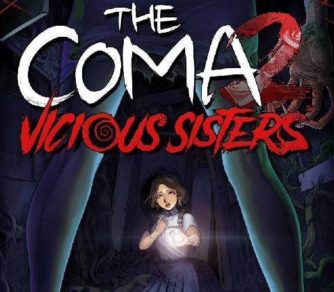 The Coma 2 Vicious Sisters