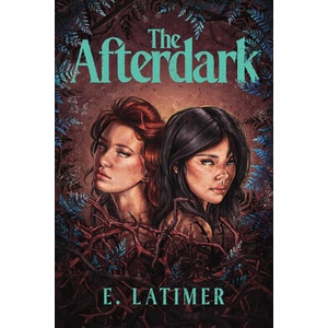 AFTERDARK | LATIMER E (ISBN: 9781774882245)