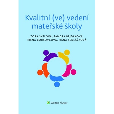 Kvalitní (ve) vedení mateřské školy