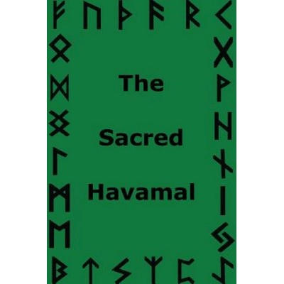 The Sacred Havamal | Jason King Godwise