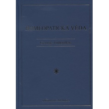 Homeopatická věda - George Vithoulkas