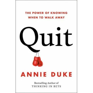 Quit: The Power of Knowing When to Walk Away (ISBN: 9780593422991)