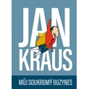 Můj soukromý buzynes - Jan Kraus