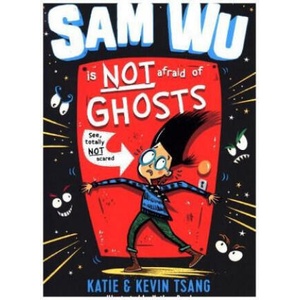 Sam Wu Is NOT Afraid of Ghosts! | Katie Tsang, Kevin Tsang, Nathan Reed (2018)