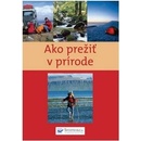 Ako prežiť v prírode