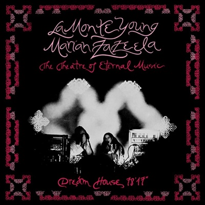 La Monte Young & Marian Zazeela & Theatre Of Eternal Music - Dream House 78'17" (Reissue) LP