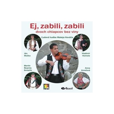 KOVACOVCI EJ, ZABILI DVOCH CHLAPCOV BEZ VINY CD