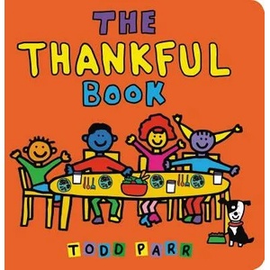 Thankful Book | Todd Parr (ISBN: 9780316337755)