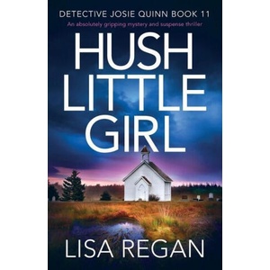 Hush Little Girl (ISBN: 9781800191389)