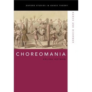 Choreomania | Kelina Gotman (ISBN: 9780190840426)