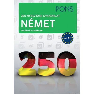 250 nyelvtani gyakorlat - Német