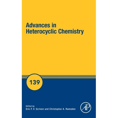 Advances in Heterocyclic Chemistry, Volume139 Elsevier