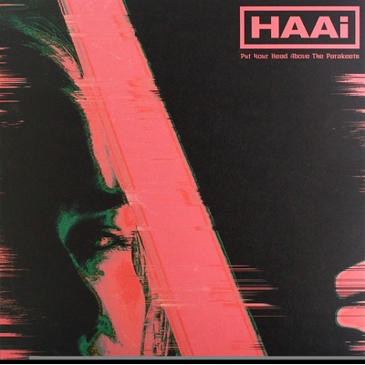 HAAi - Put Your Head Above The Parakeets (Limited Edition) (EP) (5400863033859)