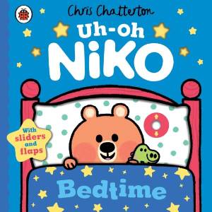 Uh-Oh, Niko: Bedtime | Chris Chatteron (ISBN: 9780241661307)