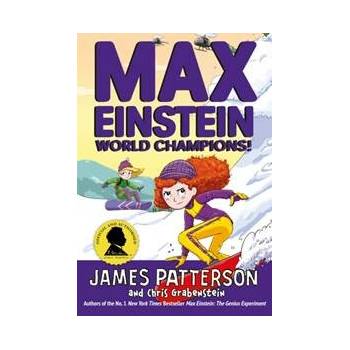 Max Einstein: World Champions! - James Patterson