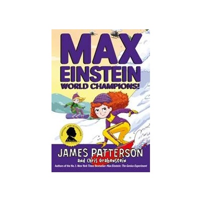 Max Einstein: World Champions! - James Patterson