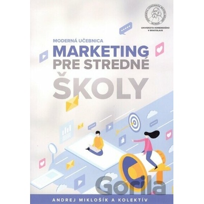 Marketing pre stredné školy – Moderná učebnica - Andrej Miklošík