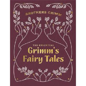 The Essential Grimm's Fairy Tales | Arthur Rackham (ISBN: 9780785846208)