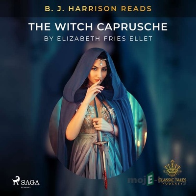 The Witch Caprusche (EN) - Elizabeth Fries Ellet