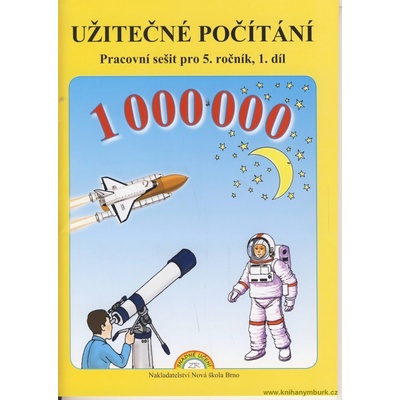 Užitečné počítání 1. díl – pracovní sešit k učebnici Matematika 5 - Zdena Rosecká