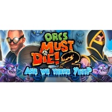 Orcs Must Die! 2 Are We There Yeti?