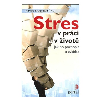 Stres v práci a v životě