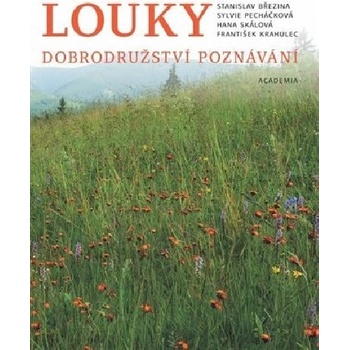 Louky - Dobrodružství poznávání - Stanislav Březina