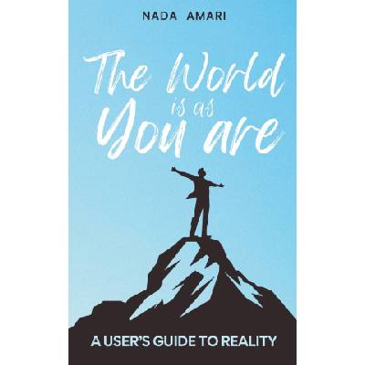 The World is as You Are | Nada Amari