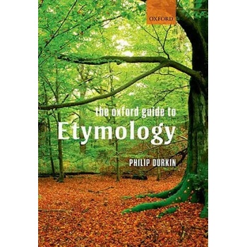 Image 1 of Oxford Guide to Etymology | Philip Durkin