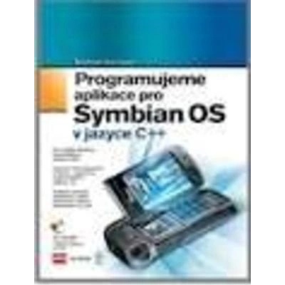 Programujeme aplikace pro Symbian OS v jazyce C++ - Richard Harrison