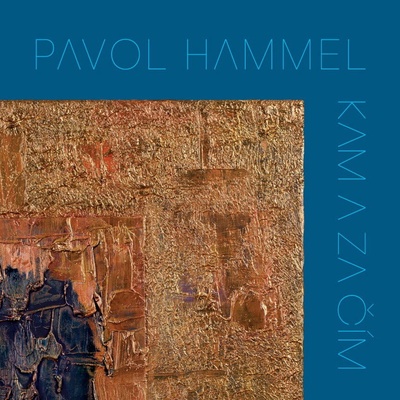 Hammel Pavol Kam za čím LP