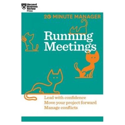 Running Meetings HBR 20-Minute Manager Series Harvard Business Review