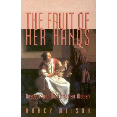 Fruit of Her Hands | Nancy Wilson