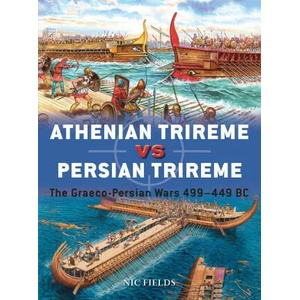 Athenian Trireme vs Persian Trireme | Adam Hook (ISBN: 9781472848611)