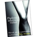 Knihy Padesát odstínů vášně: návod, jak si s partnerem vychutnat Fifty Shades