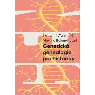 Genetická genealogie pro historiky - Pavel Anděl