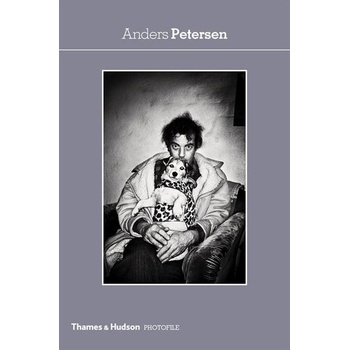 Anders Petersen - Photofile – Caujolle Christian