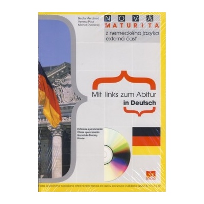 Nová maturita z nemeckého jazyka Mit Links zum Abitur in Deutsch + CD - Externá časť - Beata Menzlová