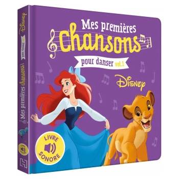 DISNEY - Mes Premières Chansons Pour Danser Vol. 1 - Livre sonore