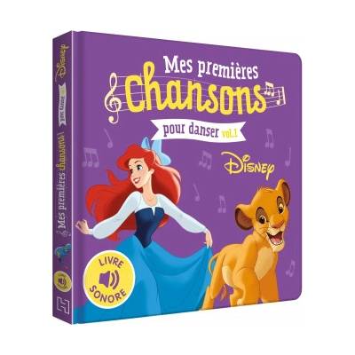 DISNEY - Mes Premières Chansons Pour Danser Vol. 1 - Livre sonore