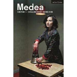 Medea | Rachel Cusk (ISBN: 9781350266018)