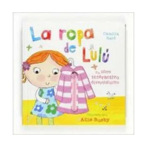 La ropa de Lulú | Camilla Reid, Ailie Busby, Teresa Tellechea Mora (ISBN: 9788467533903)