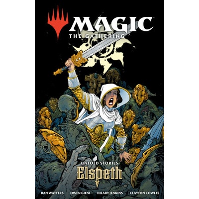 MAGIC THE GATHERING UNTOLD STORIES ELSPE WATTERS DAN