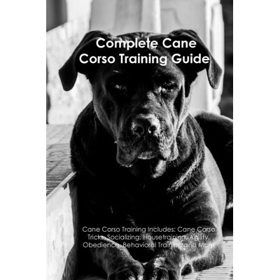 Cane Corso Training Guide